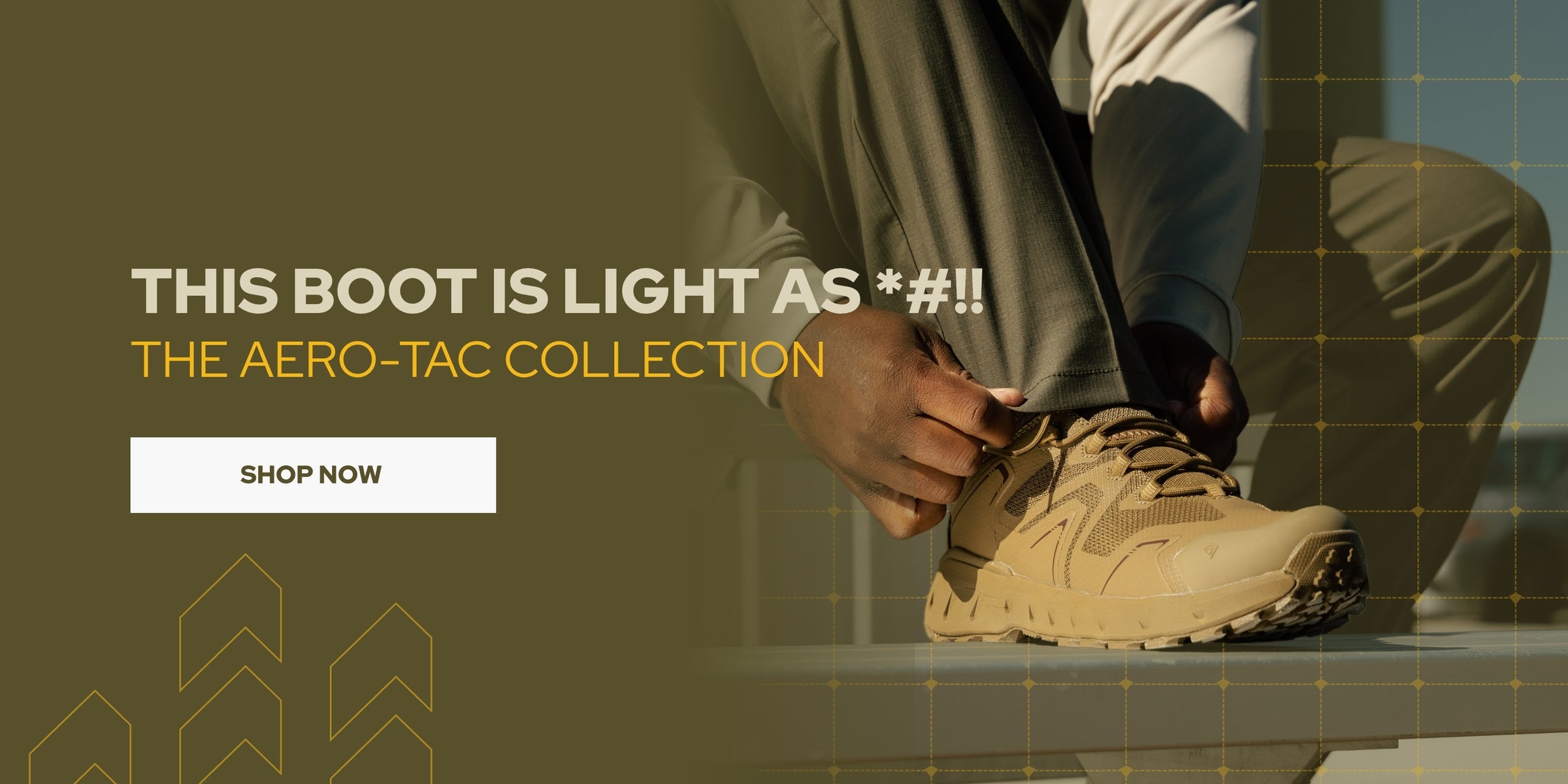 This Boot is light as *#!!. The Aero-Tac Collection. Shop Now