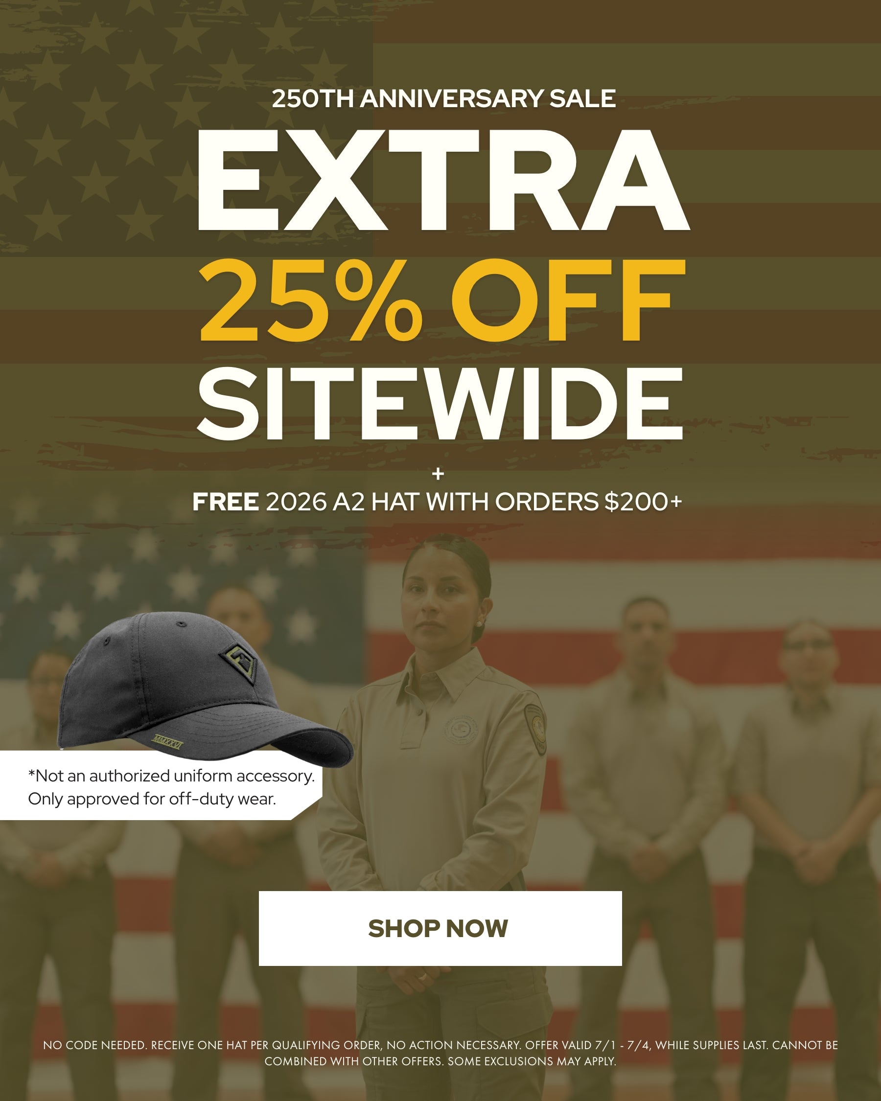 250th Anniversary Sale. Extra 25% Off Sitewide. Plus, Free 2026 A2 Har with orders $200+. Shop now.