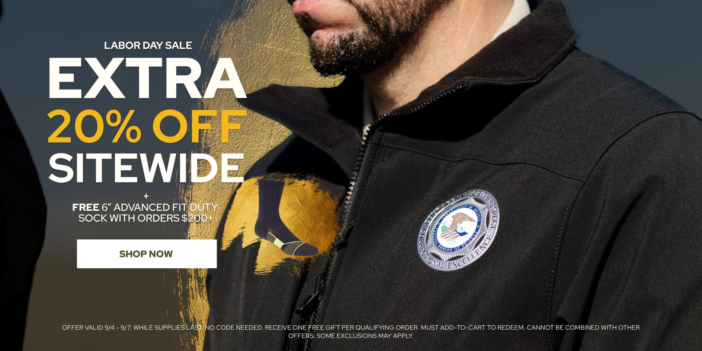 Labor Day Sale. Extra 20% Off Sitewide. Plus, Free 6 inch Advanced Fit Duty Sock with orders $200+. Offer Valid 9/14-9/7, while supplies last. No code needed. Received one free gift per qualifying order. Must add-to-cart to redeem. Cannot be combined with other offers. Some exclusions may apply. Shop now.