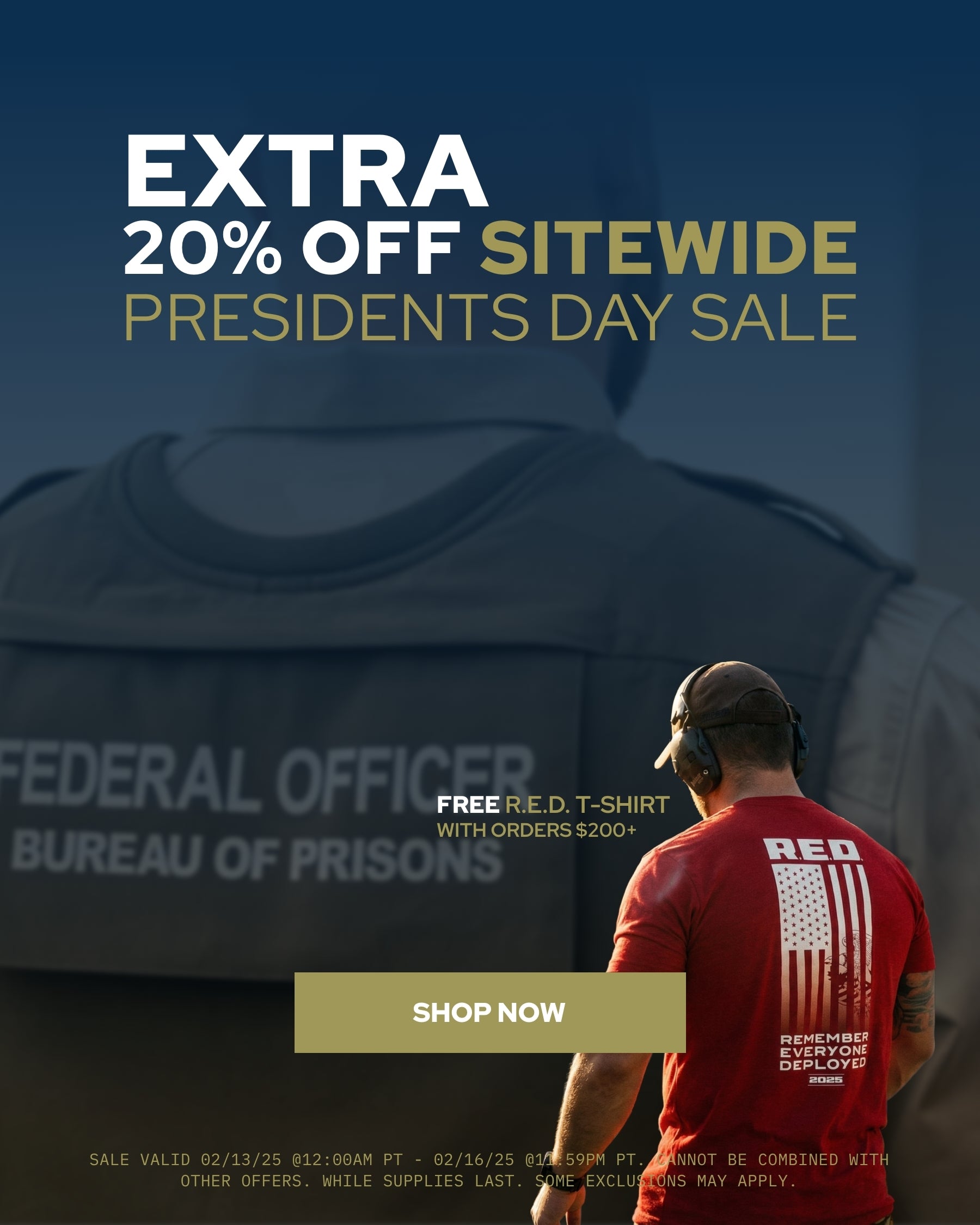Extra 20% Off Sitewide. Presidents Day Sale. Plus, Free R.E.D. T-Shirt with orders $200+. Show Now